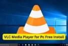 VLC Media Player for Pc Free Install