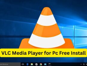 VLC Media Player for Pc Free Install