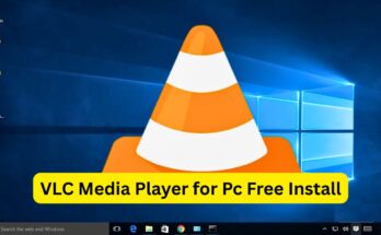 VLC Media Player for Pc Free Install